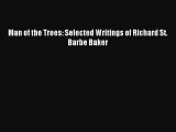Read Man of the Trees: Selected Writings of Richard St. Barbe Baker Ebook Free