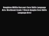 [PDF] Houghton Mifflin Harcourt Core Skills Language Arts: Workbook Grade 7 (Steck-Vaughn Core