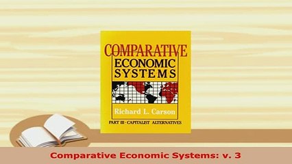 PDF  Comparative Economic Systems v 3 Download Online