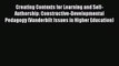 [PDF] Creating Contexts for Learning and Self-Authorship: Constructive-Developmental Pedagogy
