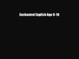 Read ‪Enchanted English Age 8-10 PDF Free