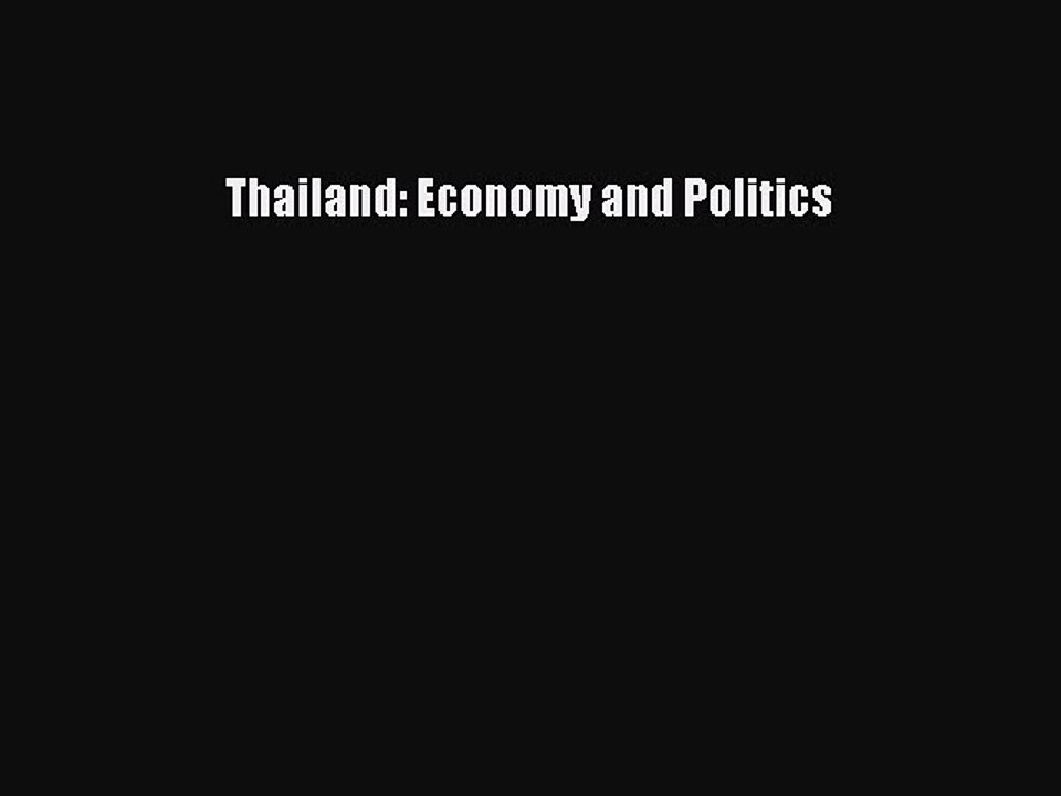 Read Thailand: Economy and Politics Ebook Free
