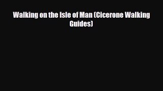 Download ‪Walking on the Isle of Man (Cicerone Walking Guides)‬ Ebook Free
