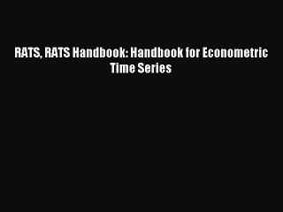 Read RATS RATS Handbook: Handbook for Econometric Time Series Ebook Free