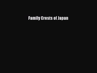 Download Family Crests of Japan Free Books