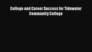 Read College and Career Success for Tidewater Community College Ebook