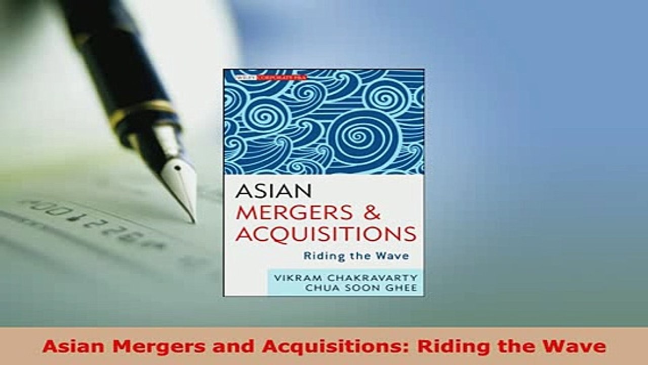 PDF  Asian Mergers and Acquisitions Riding the Wave Download Online