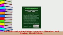 PDF  Manufacturing Facilities Location Planning and Design Third Edition Read Online