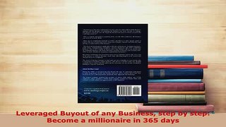 Download  Leveraged Buyout of any Business step by step Become a millionaire in 365 days Free Books