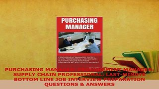PDF  PURCHASING MANAGER PROCUREMENT MANAGER SUPPLY CHAIN PROFESSIONAL LASTMINUTE BOTTOM Read Online
