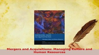 Download  Mergers and Acquisitions Managing Culture and Human Resources Download Full Ebook