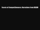 Download Facets of Competitiveness: Narratives from ASEAN Ebook Online