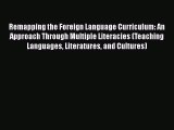 [PDF] Remapping the Foreign Language Curriculum: An Approach Through Multiple Literacies (Teaching