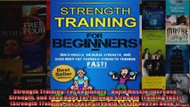 Read  Strength Training For Beginners  Build Muscle Increase Strength and Shed Body Fat  Full EBook