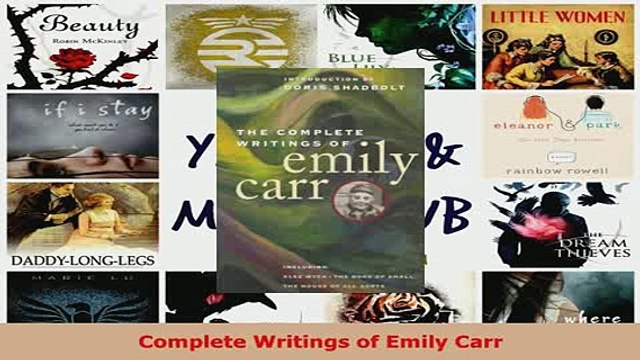 PDF Complete Writings of Emily Carr Download Full Ebook