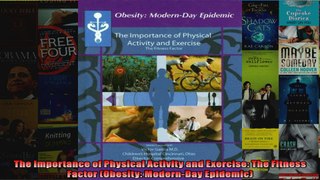 Read  The Importance of Physical Activity and Exercise The Fitness Factor Obesity ModernDay  Full EBook