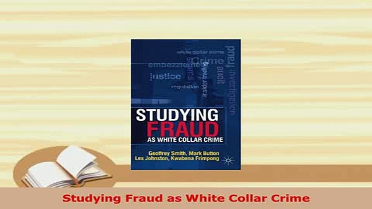 PDF  Studying Fraud as White Collar Crime PDF Book Free