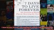Download  7 Days to Live Forever The Fountain of Health Plan for Reversing the Clock Full EBook Free