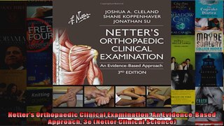 Read  Netters Orthopaedic Clinical Examination An EvidenceBased Approach 3e Netter Clinical  Full EBook