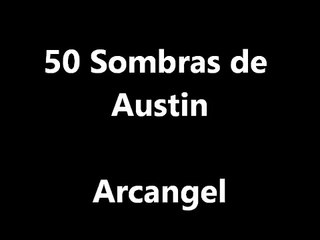 50 Sombras De Austin - Arcangel [Letra Original 2015]