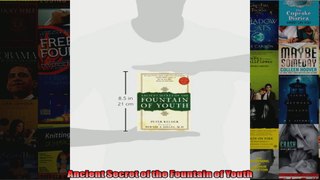 Read  Ancient Secret of the Fountain of Youth  Full EBook