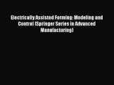 Read Electrically Assisted Forming: Modeling and Control (Springer Series in Advanced Manufacturing)
