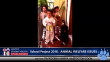 School Project 2016:  ANIMAL WELFARE ISSUES