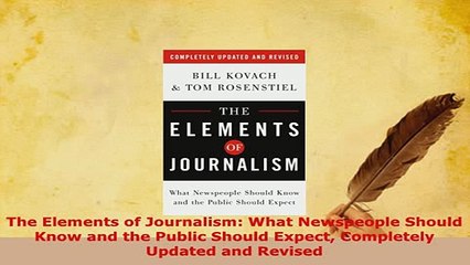 PDF  The Elements of Journalism What Newspeople Should Know and the Public Should Expect Download Full Ebook