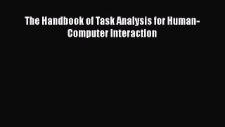 Download The Handbook of Task Analysis for Human-Computer Interaction PDF Free