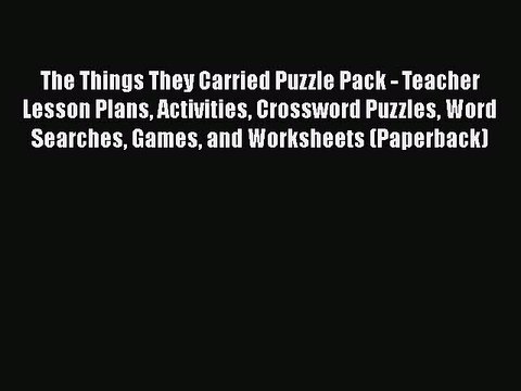 [PDF] The Things They Carried Puzzle Pack - Teacher Lesson Plans Activities Crossword Puzzles