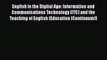 [PDF] English in the Digital Age: Information and Communications Technology (ITC) and the Teaching