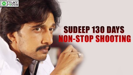 Sudeep 130 Days Non stop Shoot For "Hebbuli" | filmyfocus.com
