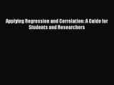 Read Applying Regression and Correlation: A Guide for Students and Researchers Ebook Free