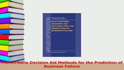 Download  Multicriteria Decision Aid Methods for the Prediction of Business Failure PDF Online