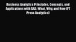 Download Business Analytics Principles Concepts and Applications with SAS: What Why and How