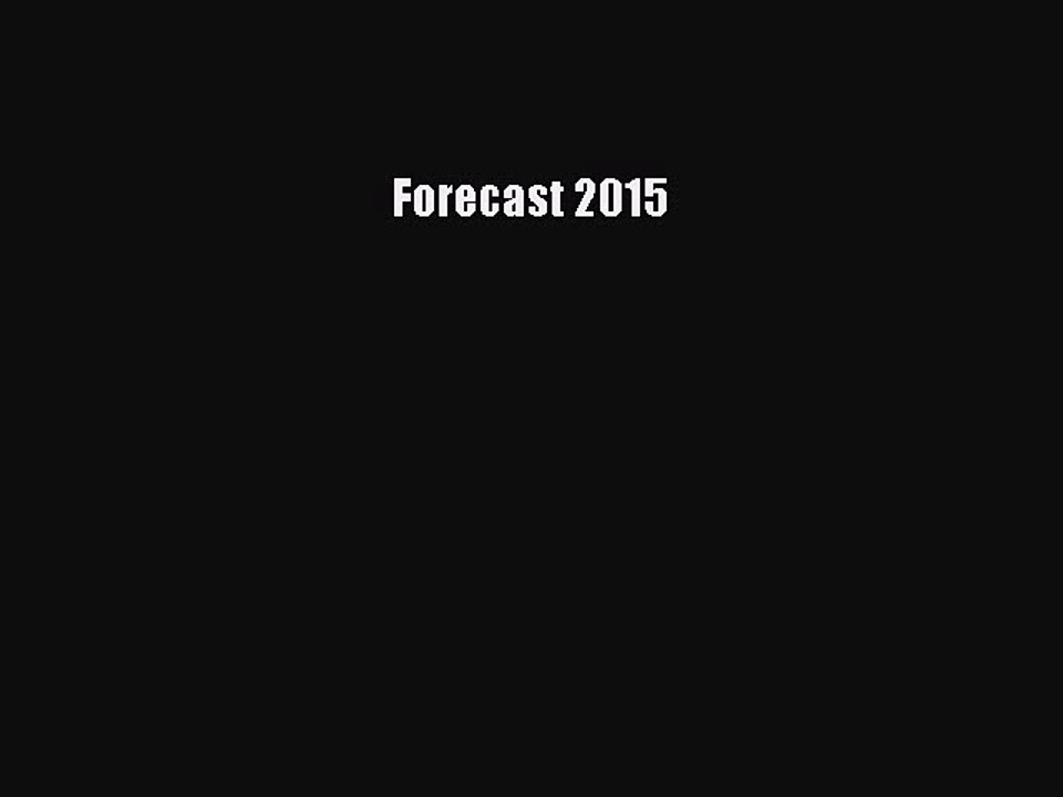 Read Forecast 2015 Ebook Free