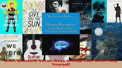 PDF  Brain Boosters Seven Ways to Help Your Brain Help Yourself Download Full Ebook