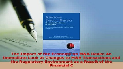 PDF  The Impact of the Economy on MA Deals An Immediate Look at Changes to MA Transactions PDF Online