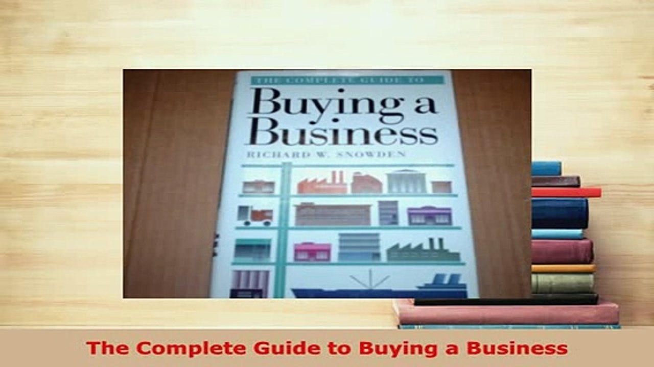 PDF  The Complete Guide to Buying a Business PDF Full Ebook