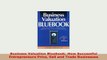 Download  Business Valuation Bluebook How Successful Entrepreneurs Price Sell and Trade Businesses Ebook