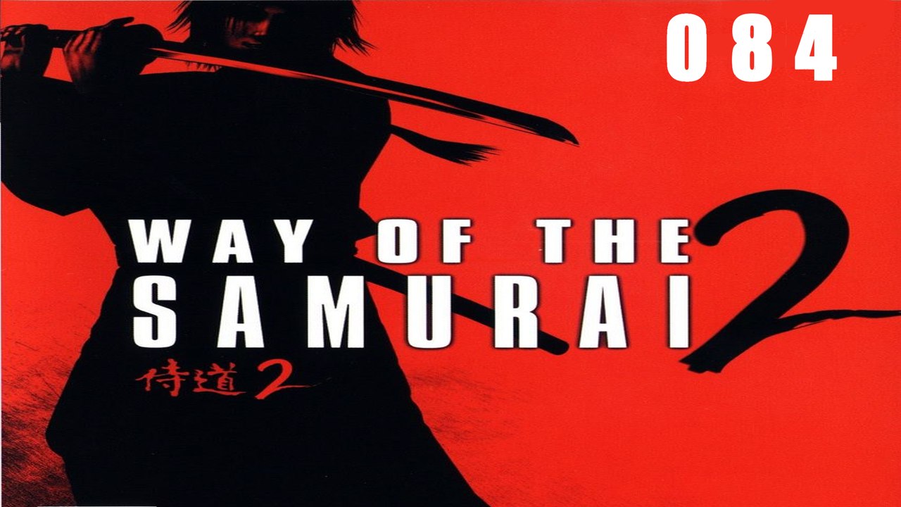 Let's Play Way of the Samurai 2 - #084 - Das Wort einer Samurai