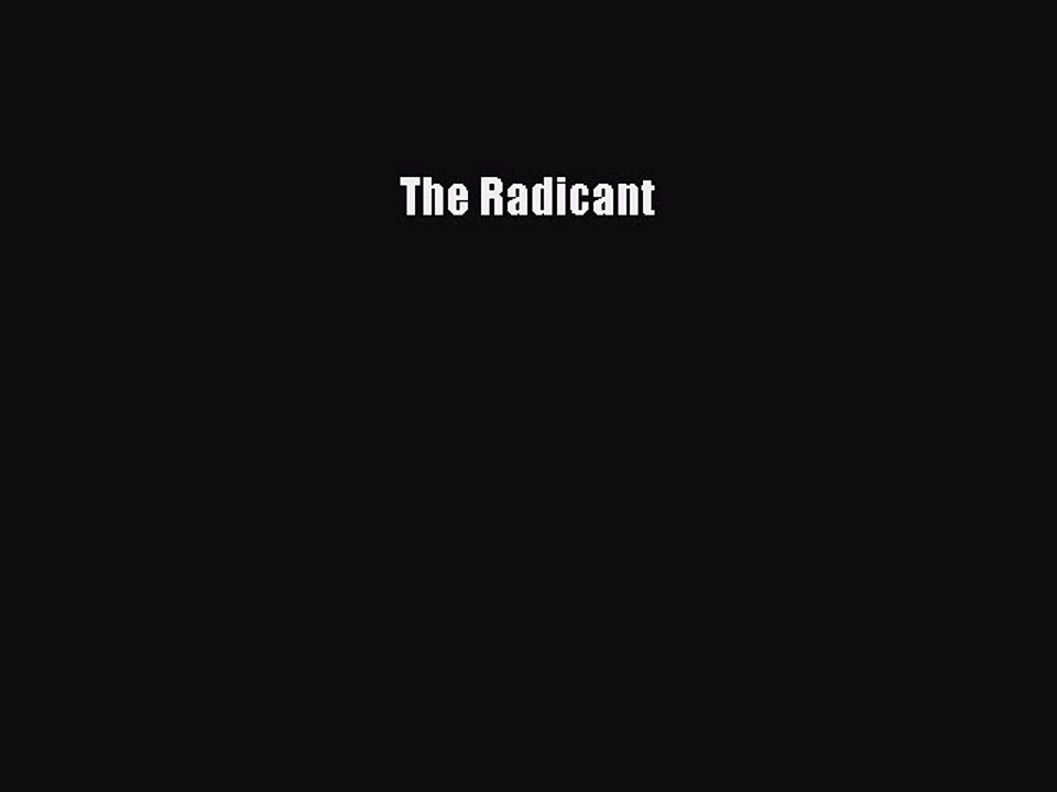 Download The Radicant  EBook