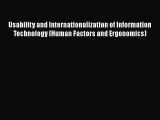 Read Usability and Internationalization of Information Technology (Human Factors and Ergonomics)