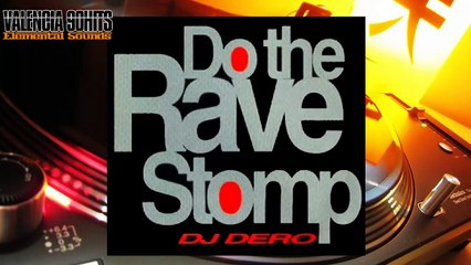 DJ Dero - Do The Rave Stomp (Ana Paula Mix) [1992]