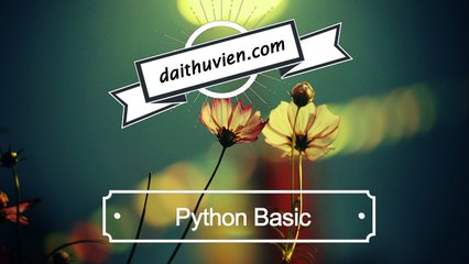 Hướng Dẫn Python Basic Bài 005 - Comments