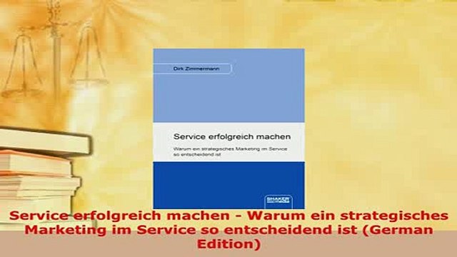 PDF Service erfolgreich machen Warum ein strategisches Marketing im Service so entscheidend Read Full Ebook