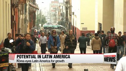 Korea turning to Latin America for growth