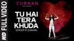 Tu Hai Tera Khuda Full Video Song ZUBAAN Sarah Jane Dias, Vicky Kaushal
