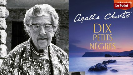 Écoutez un extrait du livre les "Dix Petits Nègres" d'Agatha Christie