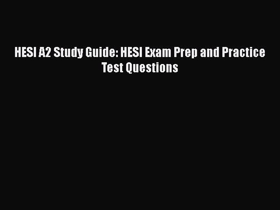 Download HESI A2 Study Guide: HESI Exam Prep and Practice Test Questions Free Books